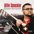 【POSITONE】CD Altin Sencalar アルティン・センカラー / Discover The Present