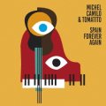 SHM-CD   MICHEL CAMILO &  TOMATITO  ミシェル・カミロ & トマティート /  SPAIN FOREVER AGAIN  スペイン・フォーエヴァー・アゲイン