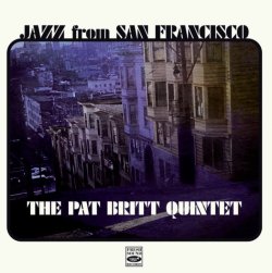 画像1: 【FRESH SOUND】CD Pat Britt Quintet パット・ブリット・クインテット / Jazz From San Francisco