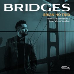 画像1: 【CELLAR LIVE】CD Brian Ho Trio ブライアン・ホ・トリオ / Bridges