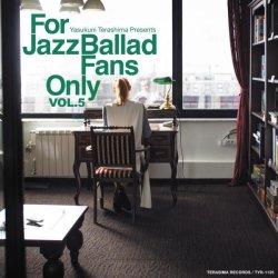 画像1: セミダブル紙ジャケット仕様CD VRIOUS  ARTISTS (寺島靖国  選曲) / For Jazz Ballad Fans Only Vol.5