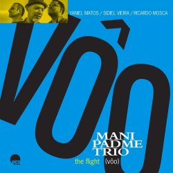 Mani Padme Trio / The Flight (Vôo)