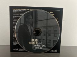 Brad Turner Trio Plus One, / It's All So