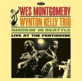 輸入盤CD   Wes Montgomery & The Wynton Kelly Trio ウェス・モンゴメリー & ウイントン・ケリー・トリオ / Smokin' in Seattle: Live at the Penthouse