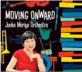 CD 守屋 純子オーケストラ Junko Moriya Orchestra / Moving Onward