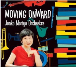 画像1: CD 守屋 純子オーケストラ Junko Moriya Orchestra / Moving Onward