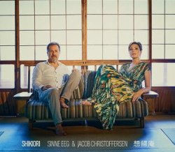 画像1: 国内仕様輸入盤CD (日本語解説＆日本語曲目表記オビ付き) Sinne Eeg & Jacob Christoffersen シーネ・エイ & ヤコブ・クリストファーセン / SHIKIORI 想帰庵