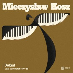 Mieczysław Kosz / Debiut
