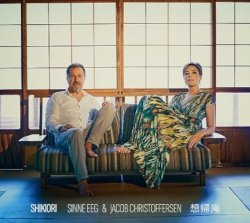 Sinne Eeg & Jacob Christoffersen / Shikiori