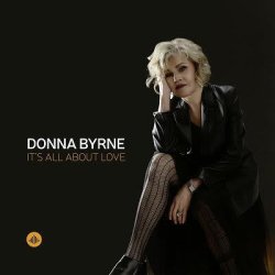 画像1: 【CHALLENGE】【スコット・ハミルトン、グレイ・サージェントがゲスト参加】輸入盤CD Donna Byrne ドナ・バーン / It's All About Love