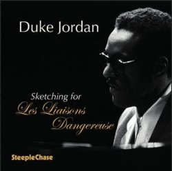 画像1: 【STEEPLECHASE】国内仕様輸入盤CD Duke Jordan デューク・ジョーダン / 『危険な関係』のためのスケッチ集 Sketching for Les Liaisons  Dangereuses