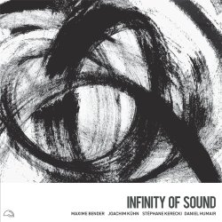 Maxime Bender / Infinity Of Sound