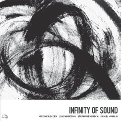 Maxime Bender / Infinity Of Sound