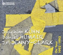 画像1: 【未発表音源!】 CD JOACKIM KUHN .DANIEL HUMAIR. J.F.JENNY CLARK ヨアキム・キューン、ジェニー・クラーク、ダニエル・ユメール / ON TOUR 1992-1993