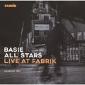 CD  Basie All Stars  ベイシー・オールスターズ  /  Live At Fabrik, Hamburg, 1981   ライヴ・アット・ファブリーク1981
