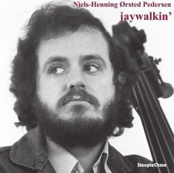 画像1: 【送料込み価格設定商品】180g重量盤LP Niels Henning Ørsted Pedersen ニールス＝ヘニング・エルステッド・ペデルセン / jaywalkin’ ジェイウォーキン’