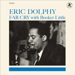 画像1: 180g重量盤LP Eric Dolphy Quintet エリック・ドルフィー・クインテット / Far Cry With Booker Little + 2ボーナス・トラックス