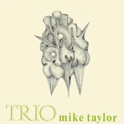 画像1: 180g重量盤LP Mike Taylor  マイク・テイラー / TRIO