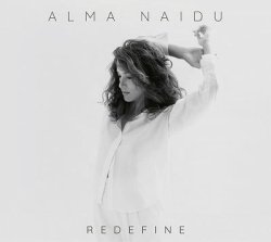 画像1: 【アルマ・ナイドゥ、待望の第二弾！】国内仕様輸入盤CD Alma Naidu アルマ・ナイドゥ / Redefine 