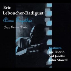 画像1: 【ART OF LIFE】CD Eric Leboucher-Radiguet エリック・ルブーシェ - ラディゲ / Alone Together