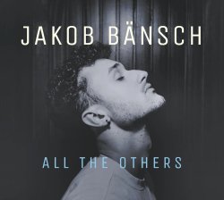Jakob Bansch / All The Others