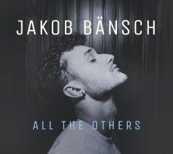 Jakob Bansch / All The Others