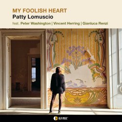 Patty Lomuscio / My Foolish Heart