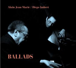 画像1: CD Alain Jean-Marie,Diego Imbert アラン・ジャン・マリー、ディエゴ・アンベール / BALLADS