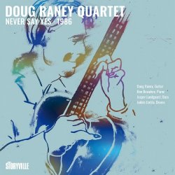画像1: 【STORYVILLE】CD Doug Raney Quartet ダグ・レイニー・カルテット / Never Say Yes - 1986