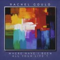 【WJ3 RECORDS】ヴァン・ゲルダー・スタジオ録音 CD Rachel Gould レイチェル・グールド / Where Have I Been All Your Life