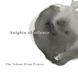 画像1: CD YABUNO ETTUN PROJECT ヤブノ・エトゥン・プロジェクト / Knights of Silence