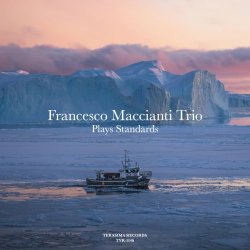 Francesco Maccianti Trio / Plays Standards