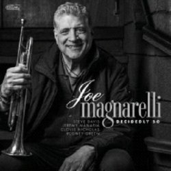 画像1: 【CELLAR LIVE】CD Joe Magnarelli ジョー・マグナレリ / Decidedly So