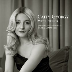 Caity Gyorgy / With Strings
