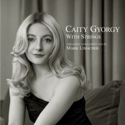 Caity Gyorgy / With Strings