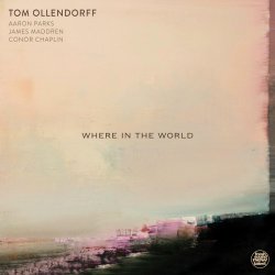 Tom Ollendorff / Where In The World