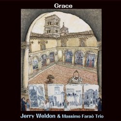 画像1: 完全限定180g重量盤2枚組LP Jerry Weldon & Massimo Farao Trio ジェリー・ウェルダン・カルテット /  グレース