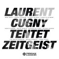 輸入盤CD　LAURENT CUGNY TENTET ローラン・キュニー / ZEITGEIST     ブルージー・ソウルと歌心に満ちた卓抜なる人情肌娯楽プレイが続出するとことん明快晴朗なフランス発・現代バピッシュ・ファンク世界 