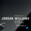 CD Jordan Williams ジョーダン・ウィリアムス / Playing By Ear