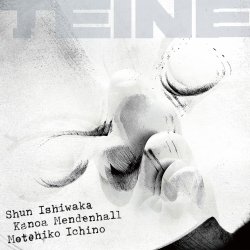 石若 駿、市野 元彦、カノア・メンデンホール / Teine