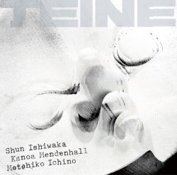 石若 駿、市野 元彦、カノア・メンデンホール / Teine