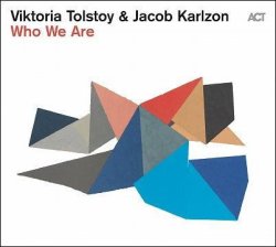 画像1: CD Viktoria Tolstoy & Jacob Karlzon ヴィクトリア・トルストイ＆ヤコブ・カールソン / Who We Are