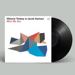 Viktoria Tolstoy & Jacob Karlzon / Who We Are