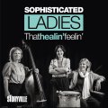 輸入盤CD　SOPHISTICATED LADIES ソフィスティケイテッド・レディーズ / THAT HEALIN' FEELIN' ザット・ヒーリン・フィーリン     ファンキー・バピッシュかつクール・メロウに哀愁浪漫を映す人情肌ピアノ・プレイが馨しく爽やかな妙味を揮ったデンマーク発・熟練女性ピアノ・トリオ会心の一撃! 