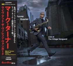 Mark Turner Quartet / Live at The Village Vanguard