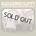 【CELLAR LIVE】CD Alexander Claffy アレクサンダー・クラフィー / Alive In Philadelphia, Vol.1   この鼓動、まさに「Alive」。フィラデルフィアの夜が、いま蘇る。現代最高峰のライブ・プロジェクト始動！  