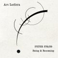 数量限定生産・輸入盤LP　PETER EVANS Being & Becoming ピーター・エヴァンズ / ARS LUDICRA     シャープ&ソリッドに苦味走った硬質トランペットのアグレッシヴ・アクション咆哮が凛々しく猛々しく冴える尖鋭フューチャー・バップの会心打! 