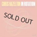 【CELLAR LIVE】CD Chris Hazelton クリス・ヘイゼルトン / In Rotation   オルガン・トリオの伝統にヴィブラフォンの色彩を。名手の系譜を継ぐ、ハモンドB-3の新境地。  