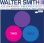 Walter Smith III / Twio Vol.2