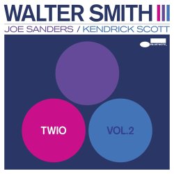 Walter Smith III / Twio Vol.2